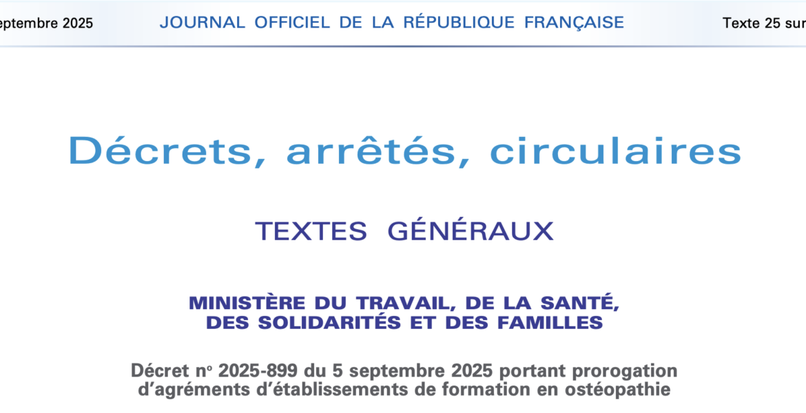 Décret de prorogation des agréments des établissements de formation en ostéopathie